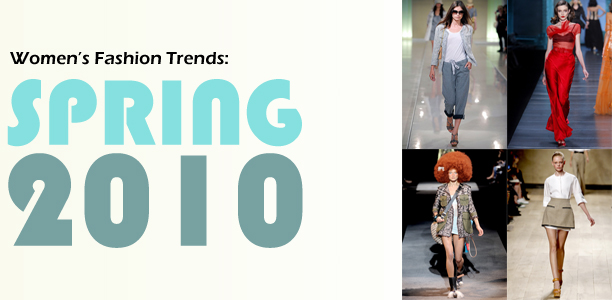 Women Fashion trends for Spring 2010